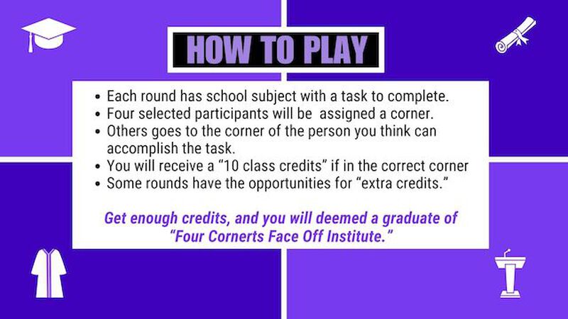 4 Corner Face Off: Senior Exit Exam